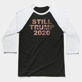 still trump Baseball T-Shirt